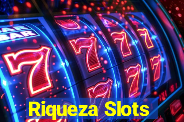 Riqueza Slots